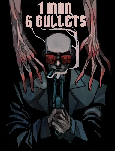 1 Man 6 Bullets Cover